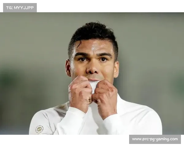 33岁卡塞米罗再现老将风范闪耀全场彰显经验与价值 33岁卡塞米罗再现老将风范闪耀全场彰显经验与价值